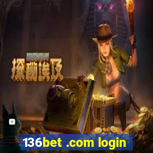 136bet .com login